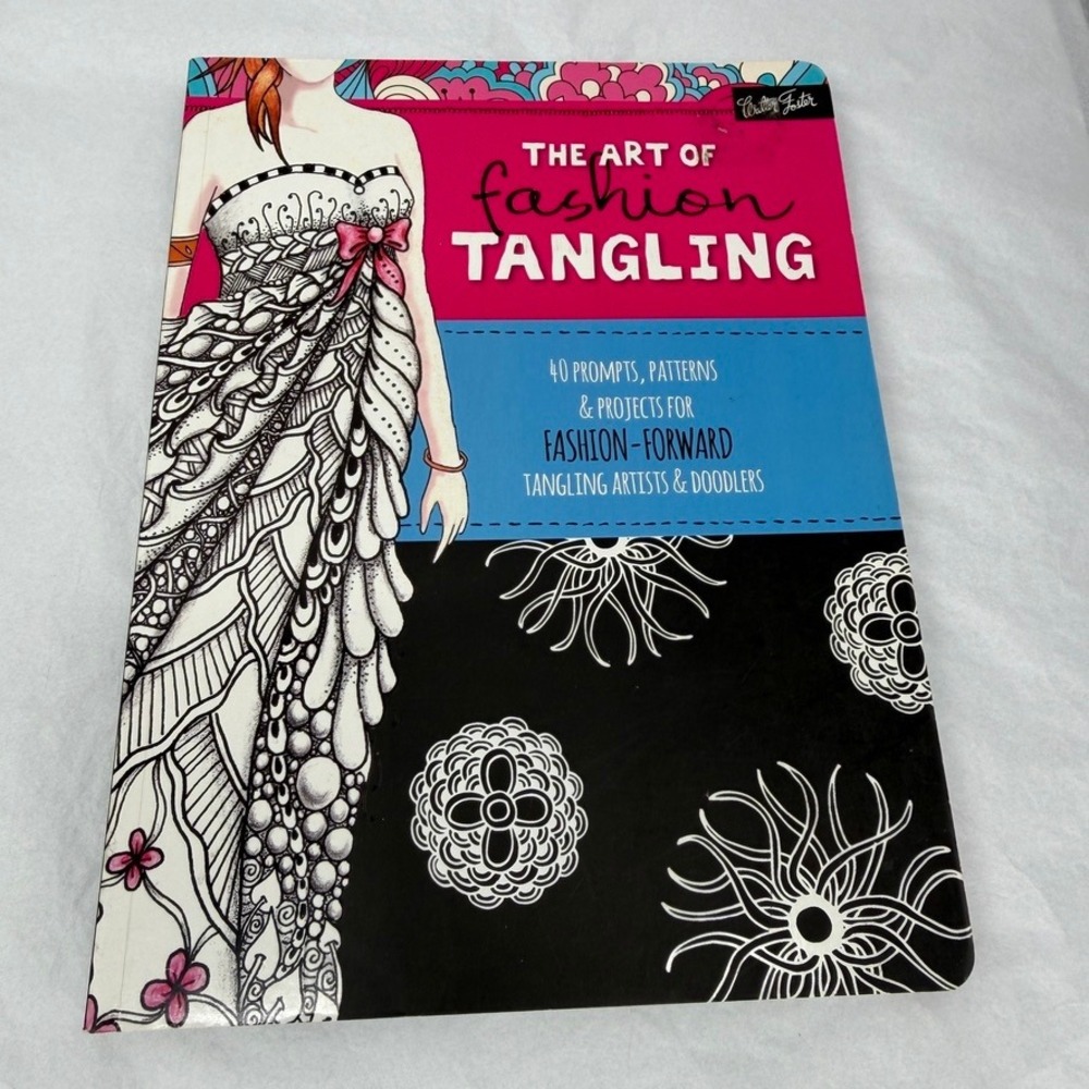 The Art of Fashion Tangling Drawing Book Art Projects Doodling Crafts Foster